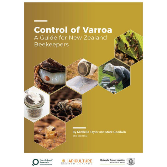 Control of Varroa: A Guide for New Zealand Beekeepers