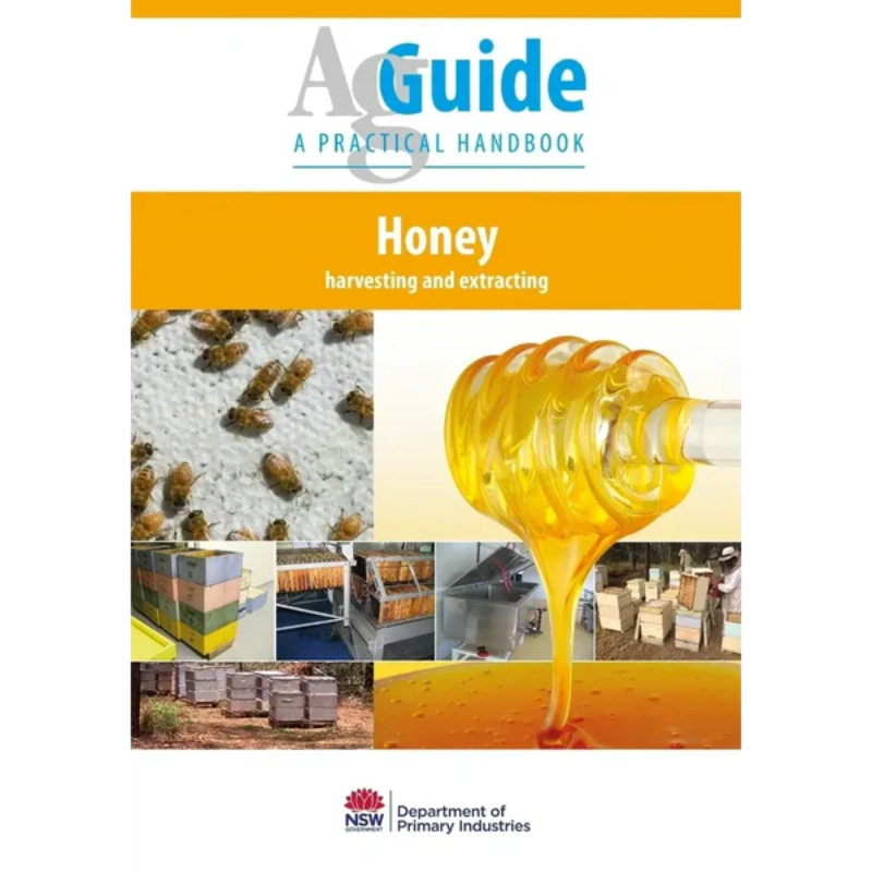 Honey Harvesting and Extracting AgGuide
