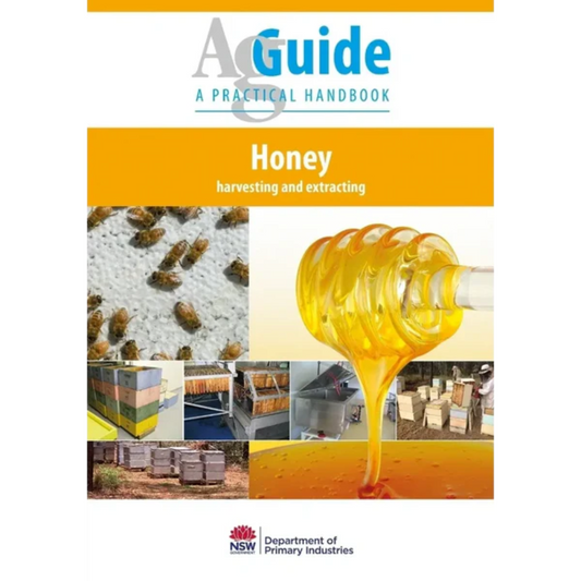 Honey Harvesting and Extracting AgGuide